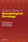 Classic Papers in Hematological Oncology - Book