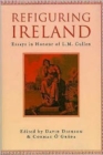 Refiguring Ireland : Essays in Honour of L.M. Cullen - Book