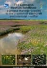 The Saltmarsh Creation Handbook: A Project Manager's Guide to the Creation of Saltmarsh and Intertidal Mudflat - Book