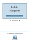 Facilities Management : Current Issues Facing Managers - Book