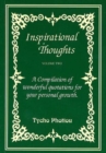 Inspirational Thoughts, Volume 2 : A Compilation of Wonderful Quotations for Your Personal Growth - Book