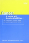 Cancer and People with Learning Disabilities : The Evidence from Published Studies and Experiences from Cancer Services - Book