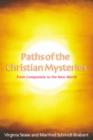 Paths of the Christian Mysteries : From Compostela to the New World - Book