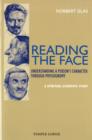 Reading the Face : Understanding a Person's Character Through Physiognomy - A Spiritual-scientific Study - Book