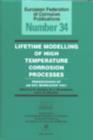 Lifetime Modelling of High Temperature Corrosion Processes EFC 34 - Book