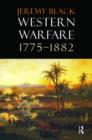 Western Warfare, 1775-1882 - Book