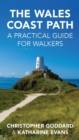 The Wales Coast Path : A Practical Guide for Walkers - Book