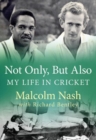 Not Only, But Also : My Life in Cricket - Book