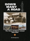 Down Many A Road : The Story of Shell in Ireland 1902-2002 - Book