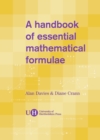 Handbook of Essential Mathematical Formulae - Book