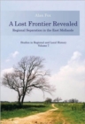 A Lost Frontier Revealed : Regional Separation in the East Midlands - Book