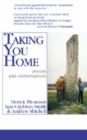 Taking You Home : Poems and Coversations - Book