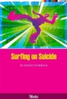 Surfing on Suicide - Book