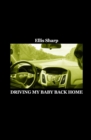 Driving My Baby Back Home - Book