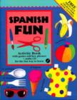 Spanish Fun : Language Learning Activity Pack - Book