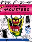 You Can Draw Monsters : a Step-by-step Guide to Drawing Monstrous Beasts - Book