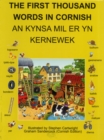 The First Thousand Words in Cornish : With Pronunciation Guide - Book