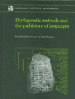 Phylogenetic Methods and the Prehistory of Languages - Book