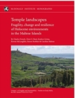 Temple Landscapes : Fragility, change and resilience of Holocene environments in the Maltese Islands - Book