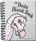 Mini Dodo Blank Book (Dodo Pad) : Save your musings from extinction Notebook for artists, doodlers, note-takers made with high quality 100gsm paper suitable for fountain pen. Saving your musings from - Book