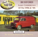 Bedford Light Commercials of The 1950s & '60s : Classic Marques - Book