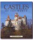 Castles of the World : One Hundred Historic Architectural Treasures - Book