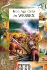 Iron Age Celts in Wessex - Book
