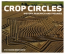 Crop Circles History Research and Theories - Book
