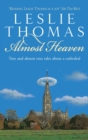 Almost Heaven : Tales from a Cathedral - Book