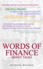 Words of Finance : Money Talks - Book