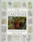 Old Fashioned Gardener - Book