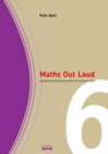 Maths Out Loud Year 6 : Speaking and Listening Activities in Primary Maths - Book