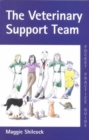 The Veterinary Support Team - Book