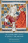 The Classicist Writings of Thomas Walsingham : `Worldly Cares' at St Albans Abbey in the Fourteenth Century - Book