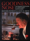 Goodness Nose : The Passionate Revelations of a Scotch Whisky Master Blender - Book