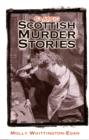 Classic Scottish Murder Stories - Book