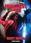 The Frightfest Guide To Ghost Movies : The Dark Heart of Cinema - Book