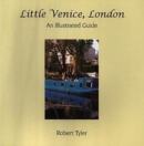 Little Venice, London : An Illustrated Guide - Book