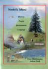 Norfolk Island : History, People, Environment, Language - Book
