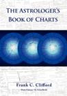 The Astrologer's Book of Charts - Book