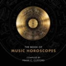 The Book of Music Horoscopes - Book