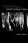 Cinema's Missing Children - Book
