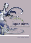 Liquid Metal - The Science Fiction Film Reader - Book
