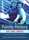 Family History on the Move : Where Your Ancestors Went and Why - Book