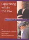 Operating within the law : A practical guide for surgeons and lawyers - Book