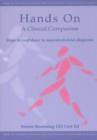 Hands On -- A Clinical Companion : Steps to Confidence in Musculoskeletal Diagnosis - Book