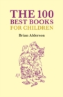 The 100 Best Books Children's Books - Book