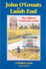 John O' Groats to Lands End : The Official Challenge Guide - Book