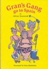 Gran's Gang Go to Spain - Book