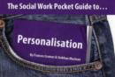 The Social Work Pocket Guide to... : Personalisation - Book
